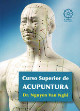 CURSO SUPERIOR DE ACUPUNTURA - 9788483520697